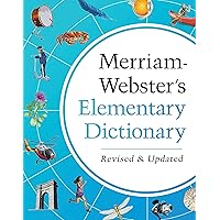 Merriam-Webster’s Elementary Dictionary - Features 37,000+ words, 900+ full-color illustrations, photos, & more