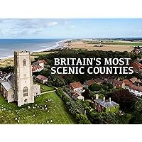 Britain's Most Scenic Counties: Norfolk & Suffolk: Series 1