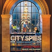 Mission Manhattan: City Spies, Book 5 Mission Manhattan: City Spies, Book 5 Hardcover Audible Audiobook Kindle Audio CD