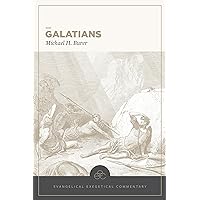 Galatians: Evangelical Exegetical Commentary (EEC)
