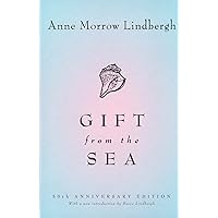 Gift from the Sea: 50th-Anniversary Edition Gift from the Sea: 50th-Anniversary Edition Paperback Audible Audiobook Kindle Hardcover Spiral-bound Mass Market Paperback Audio CD