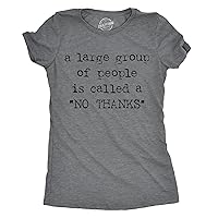 Womens A Large Group of People is Called A No Thanks T Shirt Sarcastic Humor Tee