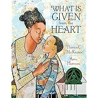 What Is Given from the Heart What Is Given from the Heart Hardcover Kindle