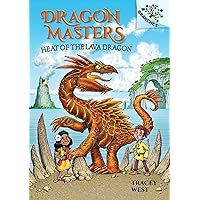 Heat of the Lava Dragon: A Branches Book (Dragon Masters #18) (18) Heat of the Lava Dragon: A Branches Book (Dragon Masters #18) (18) Paperback Kindle Audible Audiobook Hardcover