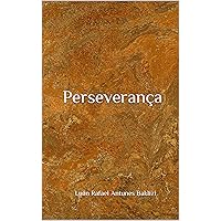 Perseverança (Portuguese Edition) Perseverança (Portuguese Edition) Kindle