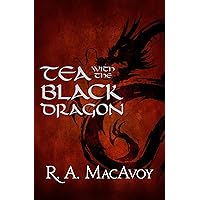 Tea with the Black Dragon Tea with the Black Dragon Kindle Paperback Audible Audiobook Hardcover Mass Market Paperback