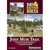 Day & Section Hikes: John Muir Trail Day & Section Hikes: John Muir Trail Kindle Paperback