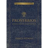 Proverbios - Estudio bíblico / Proverbs - Bible Study Book (Spanish Edition)
