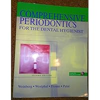 Comprehensive Periodontics For The Dental Hygienist Comprehensive Periodontics For The Dental Hygienist Paperback