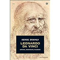 Leonardo Da Vinci: Artista, scienziato, filosofo (Italian Edition) Leonardo Da Vinci: Artista, scienziato, filosofo (Italian Edition) Kindle Paperback