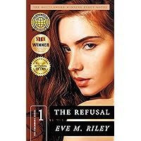 The Refusal: A steamy contemporary romance (The Techboys Series Book 1)