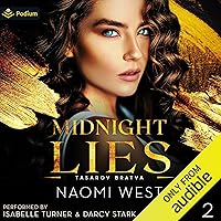 Midnight Lies: Tasarov Bratva, Book 2 Midnight Lies: Tasarov Bratva, Book 2 Audible Audiobook Kindle Paperback