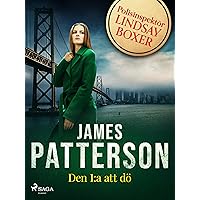 Den 1:a att dö (Polisinspektör Lindsay Boxer) (Swedish Edition)