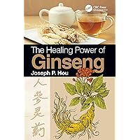 The Healing Power of Ginseng The Healing Power of Ginseng Kindle Hardcover Paperback