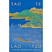 Tao te ching / Tao Te Ching (Spanish Edition) Tao te ching / Tao Te Ching (Spanish Edition) Paperback Kindle