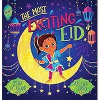 The Most Exciting Eid The Most Exciting Eid Paperback Kindle Board book