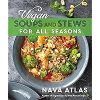 Vegan Soups and Stews for All Seasons Vegan Soups and Stews for All Seasons Paperback