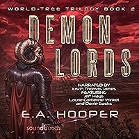 Demon Lords: World-Tree Trilogy, Book 2 Demon Lords: World-Tree Trilogy, Book 2 Audible Audiobook Kindle Paperback