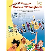 Alfred's Kid's Guitar Course Movie and TV Songbook 1 & 2: 13 Fun Arrangements That Make Learning Even Easier!, Book & Online Audio Alfred's Kid's Guitar Course Movie and TV Songbook 1 & 2: 13 Fun Arrangements That Make Learning Even Easier!, Book & Online Audio Paperback