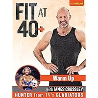 Fit at 40+ with James Crossley - Warm Up