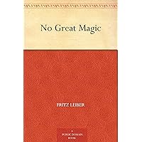 No Great Magic
