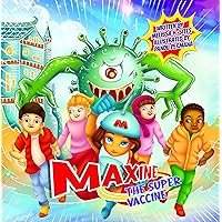 Maxine the Super Vaccine Maxine the Super Vaccine Kindle Hardcover Paperback