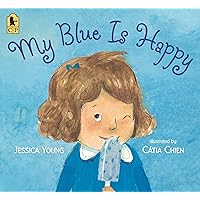 My Blue Is Happy My Blue Is Happy Paperback Hardcover