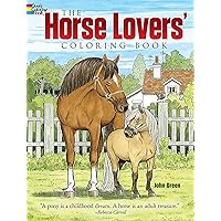 The Horse Lovers' Coloring Book (Dover Animal Coloring Books) The Horse Lovers' Coloring Book (Dover Animal Coloring Books) Paperback