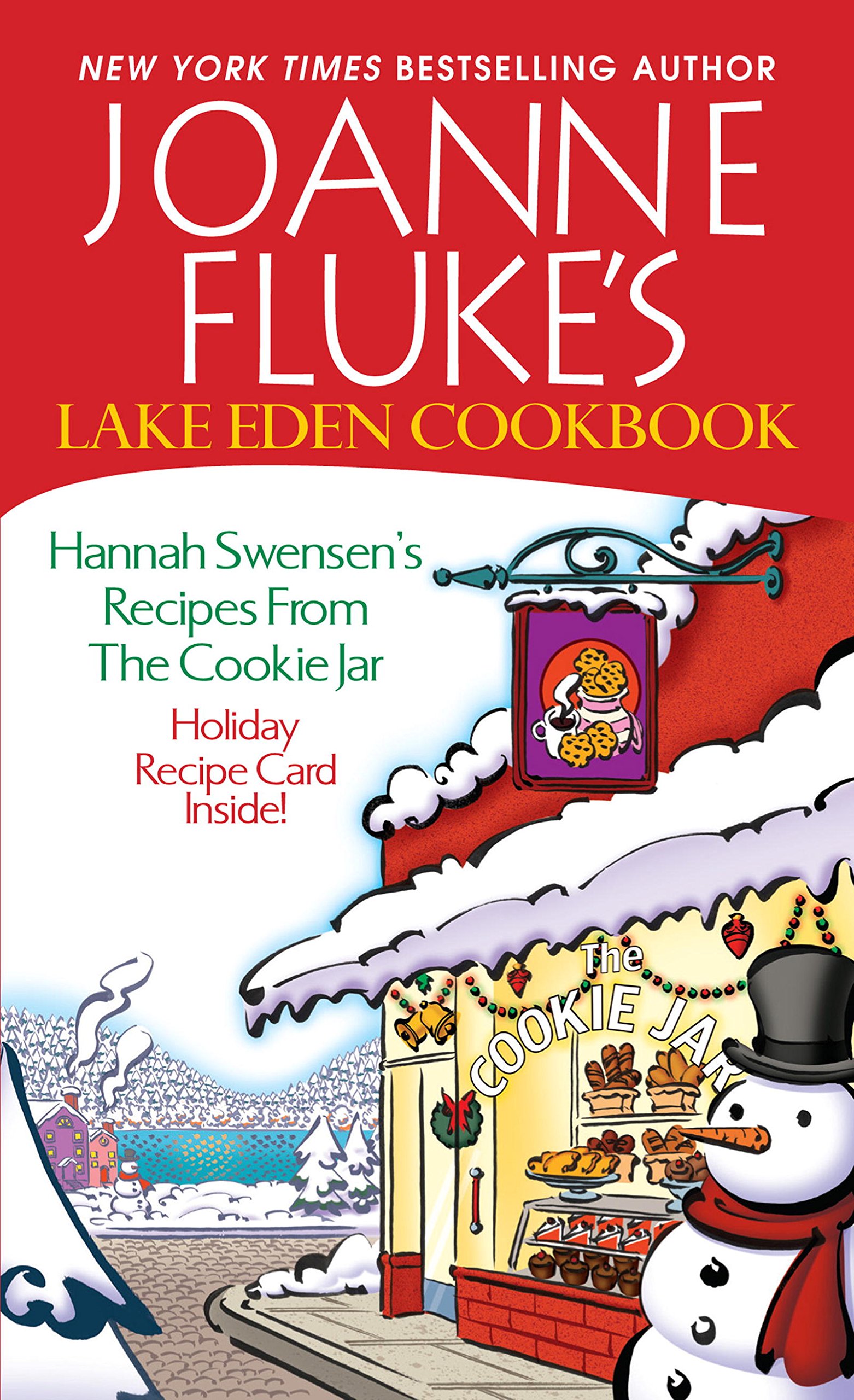Joanne Fluke’s Lake Eden Cookbook: (Hannah Swensen)