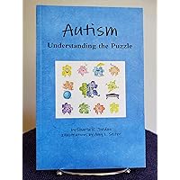Autism: Understanding the Puzzle Autism: Understanding the Puzzle Paperback
