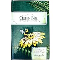 Queen Bee - a collection of short stories (second edition) Queen Bee - a collection of short stories (second edition) Hardcover