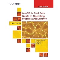 CompTIA A+ Core 2 Exam: Guide to Operating Systems and Security (MindTap Course List) CompTIA A+ Core 2 Exam: Guide to Operating Systems and Security (MindTap Course List) Hardcover Kindle Loose Leaf