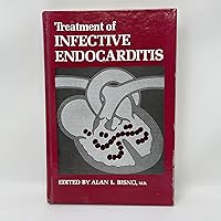 Treatment of infective endocarditis Treatment of infective endocarditis Hardcover