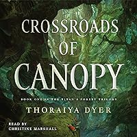 Crossroads of Canopy: Titan's Forest Trilogy, Book 1 Crossroads of Canopy: Titan's Forest Trilogy, Book 1 Audible Audiobook Kindle Hardcover Paperback