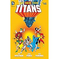 New Teen Titans (1980-1988) Vol. 2 (The New Teen Titans Graphic Novel) New Teen Titans (1980-1988) Vol. 2 (The New Teen Titans Graphic Novel) Kindle Paperback