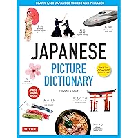 Japanese Picture Dictionary: Learn 1,500 Japanese Words and Phrases (Ideal for JLPT & AP Exam Prep; Includes Online Audio) (Tuttle Picture Dictionary) Japanese Picture Dictionary: Learn 1,500 Japanese Words and Phrases (Ideal for JLPT & AP Exam Prep; Includes Online Audio) (Tuttle Picture Dictionary) Hardcover Kindle