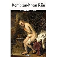 Rembrandt van Rijn: WORLD ART SERIES