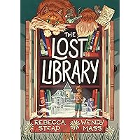 The Lost Library The Lost Library Library Binding Audible Audiobook Kindle Mass Market Paperback Hardcover Paperback