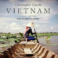 Vietnam: A New History Vietnam: A New History Audible Audiobook Paperback Kindle Hardcover Preloaded Digital Audio Player