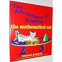 The Adventures of Penrose the Mathematical Cat The Adventures of Penrose the Mathematical Cat Paperback Kindle