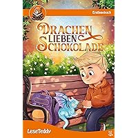 Drachen lieben Schokolade - Leseteddy: Erstlesebuch für Kinder ab 6 Jahre (German Edition) Drachen lieben Schokolade - Leseteddy: Erstlesebuch für Kinder ab 6 Jahre (German Edition) Kindle Hardcover Paperback