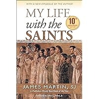 My Life with the Saints (10th Anniversary Edition) My Life with the Saints (10th Anniversary Edition) Paperback Kindle