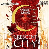House of Earth and Blood (2 of 2) [Dramatized Adaptation]: Crescent City 1 House of Earth and Blood (2 of 2) [Dramatized Adaptation]: Crescent City 1 Audio CD