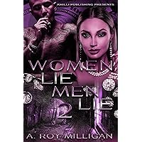 Women Lie Men Lie part 2: A Gritty Urban Fiction Novel of Vengeance and Murder Set in Pontiac, Michigan