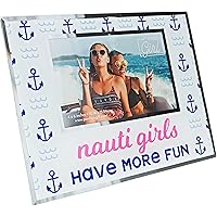 Pavilion Gift Company Nauti Girls Have More Fun - 4x6 Beach/Lake House Friend Picture Frame, Blue