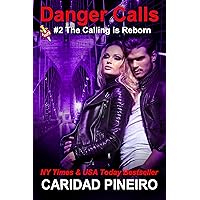 Danger Calls (The Calling is Reborn Vampire Novels Book 2) Danger Calls (The Calling is Reborn Vampire Novels Book 2) Kindle Paperback Mass Market Paperback