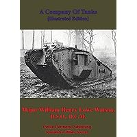 A Company Of Tanks [Illustrated Edition] A Company Of Tanks [Illustrated Edition] Kindle Hardcover Paperback MP3 CD Library Binding