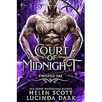 Court of Midnight: A Reverse Harem Royal Fae Romance (Twisted Fae Book 3) Court of Midnight: A Reverse Harem Royal Fae Romance (Twisted Fae Book 3) Kindle Paperback