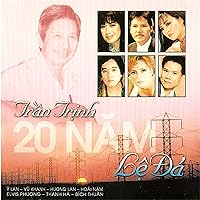 20 năm Trần Trịnh - Lệ đá 20 năm Trần Trịnh - Lệ đá MP3 Music