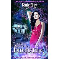 Introductions (Supernaturalette Book 1) Introductions (Supernaturalette Book 1) Kindle Paperback